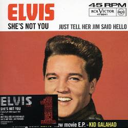 Elvis Presley : She's Not You